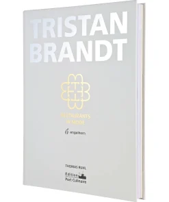 Kochbuch TRISTAN BRANDT - RESTAURANTS IN MODE